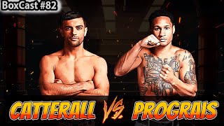 Can Jack Catterall beat Regis Prograis  BoxCast 82 [upl. by Ailahs]