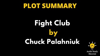 Summary Of Fight Club By Chuck Palahniuk  Fight Club By Chuck Palahniuk [upl. by Benji551]