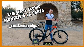 KTM SCARP Exonic 2022  Montaje a la carta [upl. by Noir863]