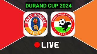 SHILLONG LAJONG VS EAST BENGAL LIVE STREAMING  DURAND CUP QUARTER FINALS LIVE  durandcuplive [upl. by Tal]