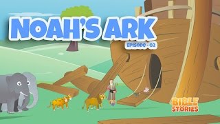 Bible Stories for Kids Noahs Ark Episode 2 [upl. by Mirilla]