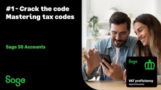 Sage 50 Accounts UK  VAT Badge  Session 1  Mastering tax codes [upl. by Brucie]