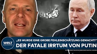 UKRAINEKRIEG quotEs wurde eine grobe Fehleinschätzung gemachtquot Der fatale Irrtum von Wladimir Putin [upl. by Infeld]