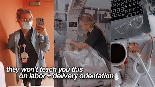 LABOR AND DELIVERY NURSE TIPS  what they won’t teach you on orientation [upl. by Lochner]