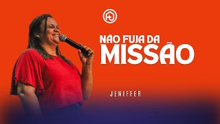 NÃO FUJA DA MISSÃO  JENIFFER [upl. by Keel]