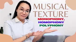 Texture in MusicMonophony Homophony Polyphony [upl. by Ynetruoc]