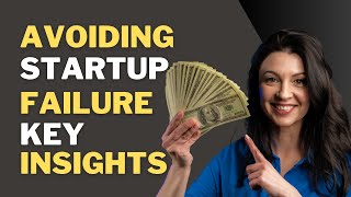 avoiding Startup failure Key insights 1 [upl. by Emelina574]