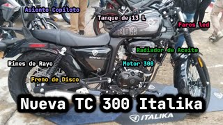 NUEVA ITALIKA TC 300 🏍️ 2025  Todo sobre la nueva TC 300 [upl. by Marden]