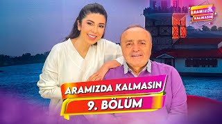 Aramızda Kalmasın  12 Ocak 2023  9 Bölüm [upl. by Aulea]