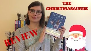 The Christmasaurus  REVIEW  SPOILERS [upl. by Yssej911]