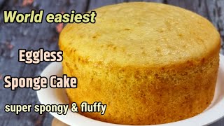 World Easiest Sponge Cake Recipe  Eggless Sponge Cake  Sponge Cake without Oven [upl. by Khosrow]