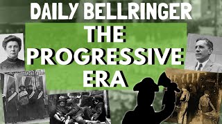 The Progressive Era  DAILY BELLRINGER [upl. by Gombach390]