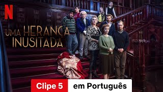 Uma Herança Inusitada Clipe 5  Trailer em Português  Netflix [upl. by Penoyer]