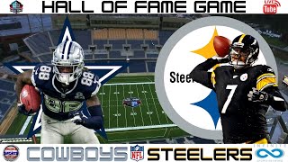 2021 Hall Of Fame Game Dallas Cowboys vs Pittsburgh Steelers Live NFL Game [upl. by Hgalehs]