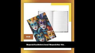 Masquerade Faces Hardcover Journal  Masquerade Diary  Colorful Art Notebook Hardcover Notebook [upl. by Sagerman]