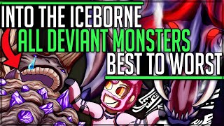 The 18 Deviant Monsters from Worst to Best  A Design Mistake  Monster Hunter World Iceborne mhw [upl. by Margarete]