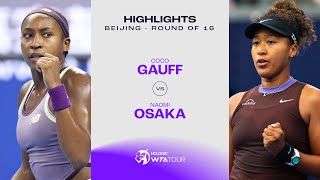 Naomi Osaka vs Coco Gauff  2024 Beijing Round of 16  WTA Match Highlights [upl. by Yevi264]