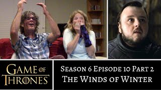 Game of Thrones S6E10 PART 2 The Winds of Winter REACTION [upl. by Sanfo852]