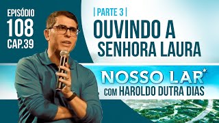 093 NOSSO LAR CAP34 PARTE 2 LIVE COM HAROLDO DUTRA DIAS [upl. by Engdahl631]