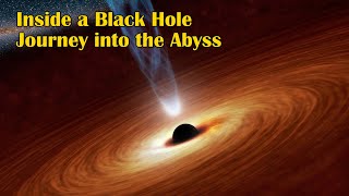 Inside a Black Hole  Journey into the Abyss [upl. by Eeimaj]