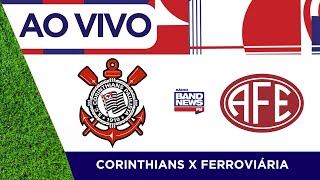 Corinthians x Ferroviária  Campeonato Brasileiro Feminino  Final  10092023 [upl. by Haizek]