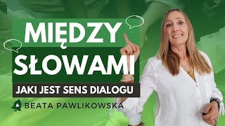 Między słowami Na czym polega sens dialogu [upl. by Salot]