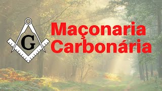 Maçonaria Carbonária [upl. by Itak215]