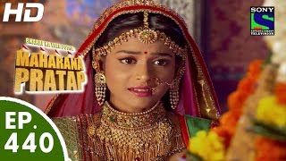 Bharat Ka Veer Putra Maharana Pratap  महाराणा प्रताप  Episode 440  24th June 2015 [upl. by Latonia537]