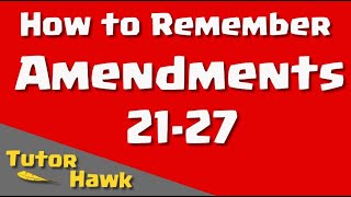 How to Remember Amendments 2127 [upl. by Dammahom]