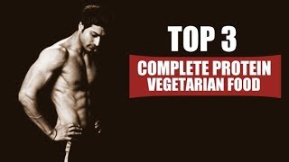 Top 3 COMPLETE PROTEIN Food for Vegetarian  Guru Manns Pick [upl. by Aniretac]