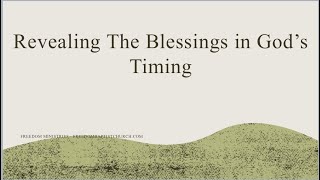 Freedom Ministries  91524  Revealing the Blessings in Gods Timing  Jeremy Collins [upl. by Waneta]