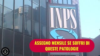 Se sei affetto da una di queste 7 patologie hai diritto a un assegno mensile dallINPS [upl. by Nirat268]