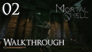 Mortal Shell  Walkthrough Part 2 Fallgrim Outskirts [upl. by Winzler]