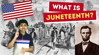 What is Juneteenth Learn about the Newest US Federal Holiday [upl. by Carolina]