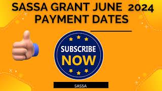 SASSA Payments Dates for June 2024 [upl. by Leicester902]