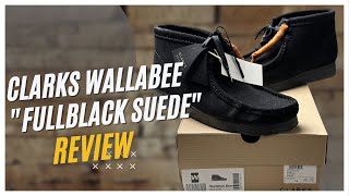 CLARKS WALLABEE BOOT FULL BLACK SUEDE REVIEW [upl. by Major]