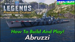 World Of Warships Legends Abruzzi Guide [upl. by Macdermot253]