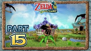 The Legend of Zelda Spirit Tracks  Part 15  Papuchia Village [upl. by Arted]