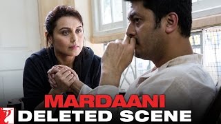 Deleted Scene8  Mardaani  Shivani Comforts Bikram  Rani Mukerji [upl. by Alegnaoj143]