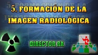 5 Formación de la imagen radiológica  Pedro Ruiz Manzano [upl. by Welcome]