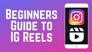 Beginners Guide to Instagram Reels  How to Make Reels on IG [upl. by Ilram256]