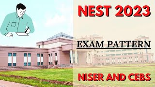 NEST 2023 Exam Pattern  NISER CEBS Admission Preparation 2023 [upl. by Avehs]