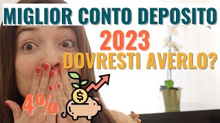 CONTO DEPOSITO MIGLIORE 2023 quale banca offre interessi più alti 6 conti migliori vincolati e non [upl. by Sima]