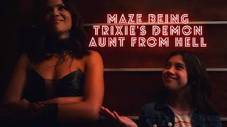 Maze being Trixies demon aunt from hell for nearly two minutes straight [upl. by Anilorak]