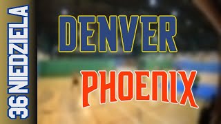 06 10 Denver vs Phoenix – Niedziela Div Jesień 2024 [upl. by Cecile]