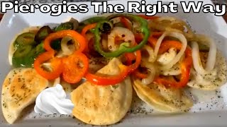 How To Make Pierogies The Right Way [upl. by Apfelstadt431]