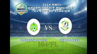 DREAMSTAR LADIES VS KWARA LADIES  NWFL CHAMPIONSHIP  MATCHDAY TWO [upl. by Eednil]