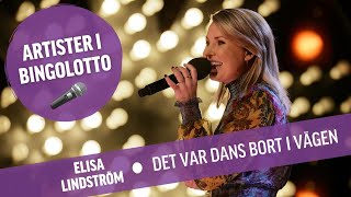 Elisa Lindström  Dans bort i vägen  Live BingoLotto 281 [upl. by Bealle]