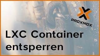 Quicktipp LXC Container entsperren [upl. by Jeanine]