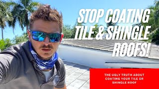 Why You Should NEVER Coat Tile or Shingle Roofs  Perkins Roofing Corp [upl. by Camarata]